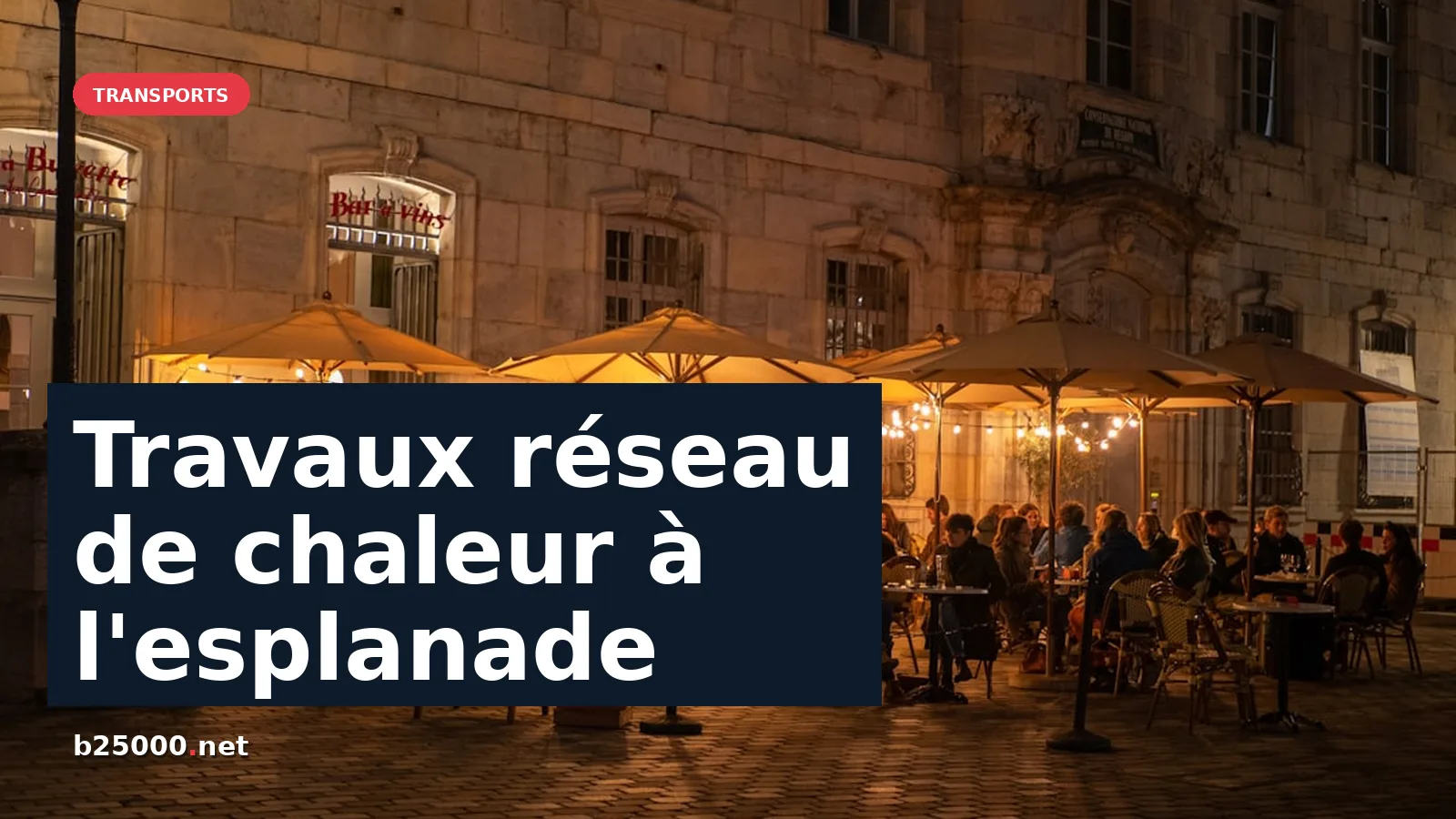 Travaux sur le réseau de chaleur à Besançon : perturbations jusqu'à octobre