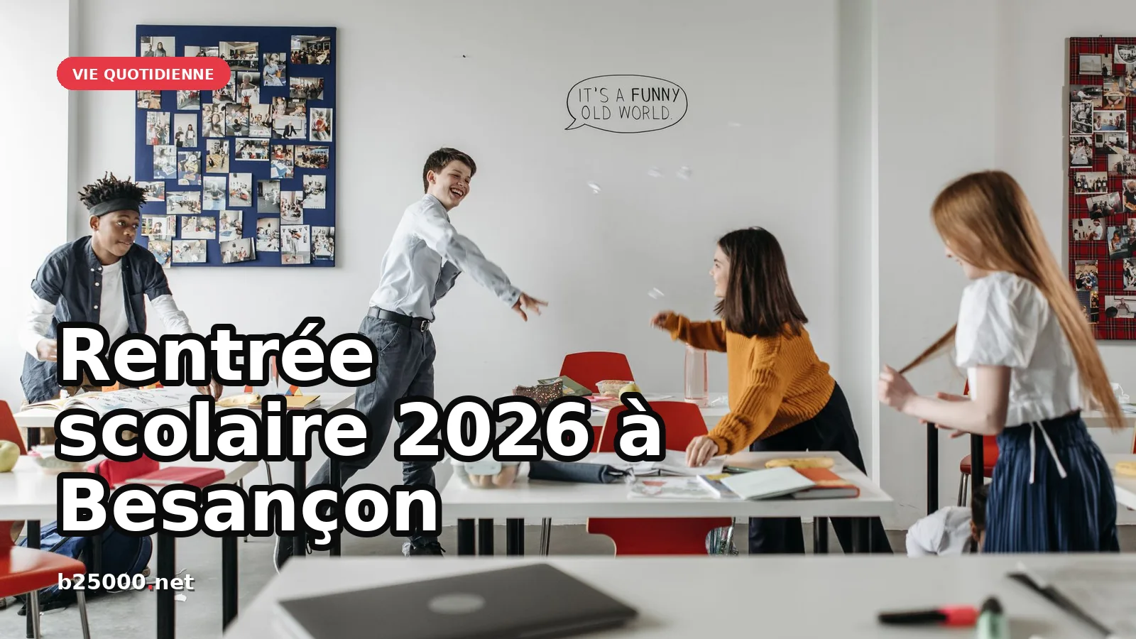 Rentrée scolaire 2026 : défis et évolutions à Besançon